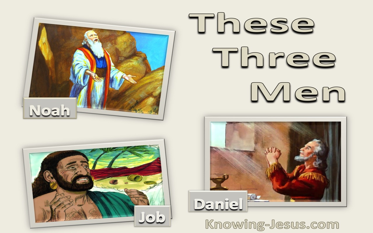 Ezekiel 14:14 These Three Men (devotional)01:25 (beige)